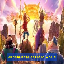 cupom beto carrero world